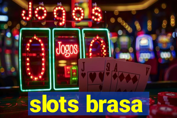 slots brasa